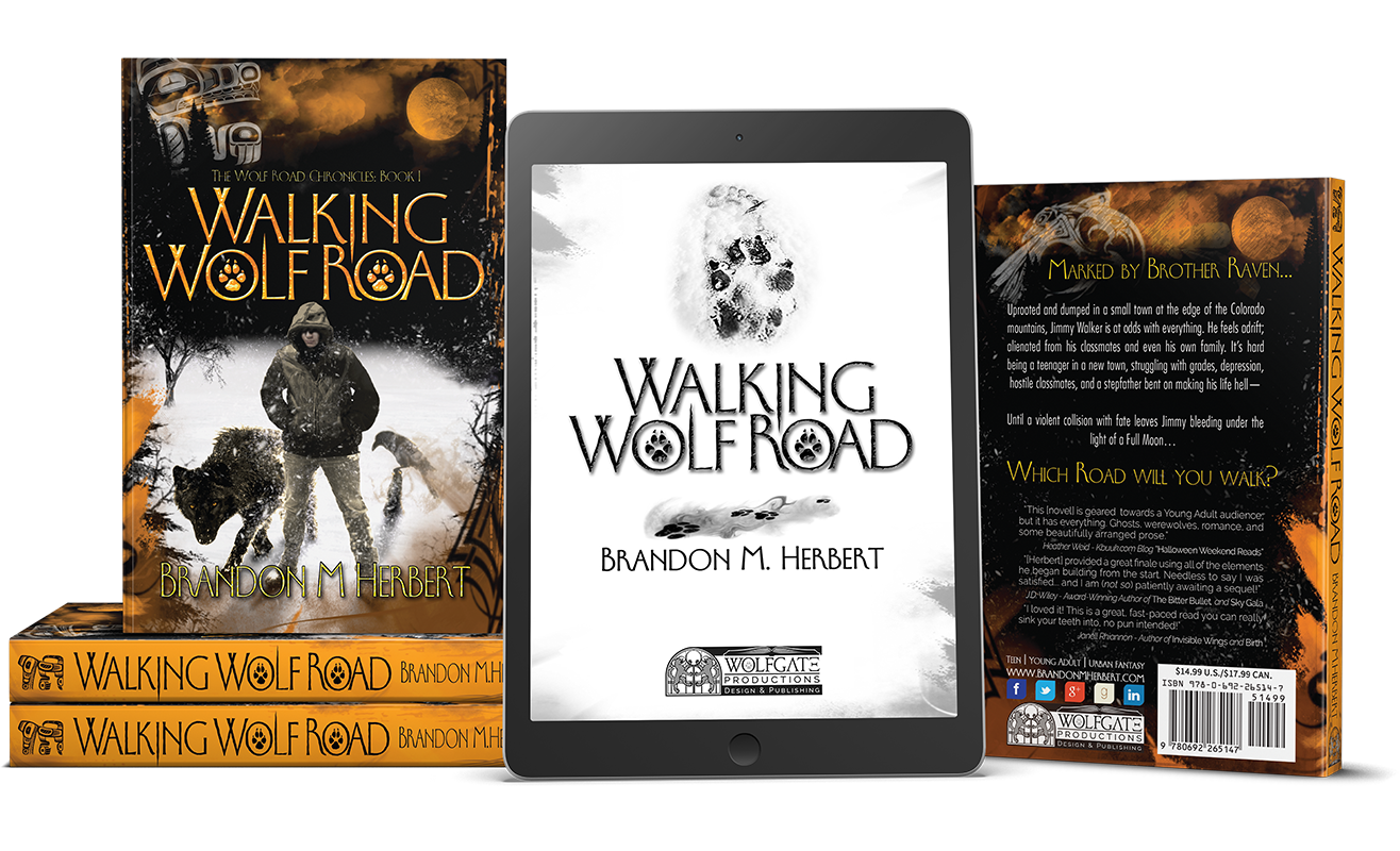 Walking Wolf Road - Book 1 of the Wolf Road Chronicles, available in Paperback & eBook